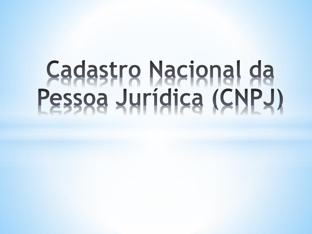 O que é CNPJ, o Cadastro Nacional da Pessoa Jurídica?