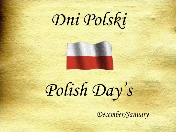 PPT Dni Polski Polish Day’s PowerPoint Presentation, free download