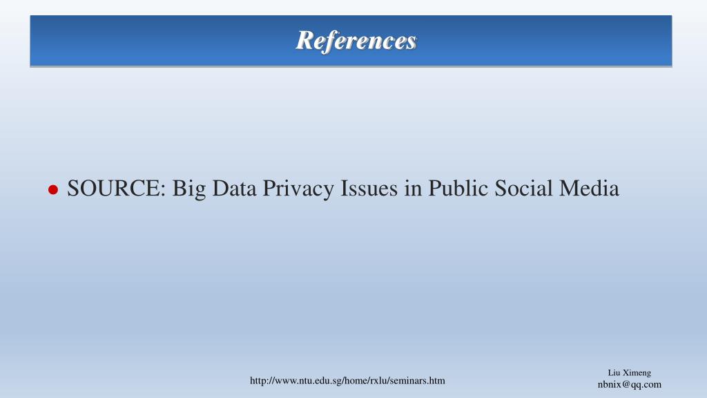 PPT - Big Data Privacy Issues in Public Social Media PowerPoint  Presentation - ID:4207940