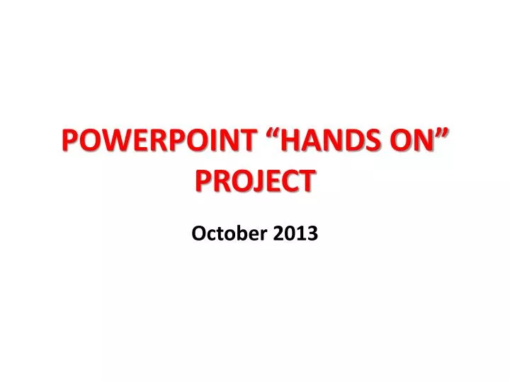 powerpoint hands on project n.
