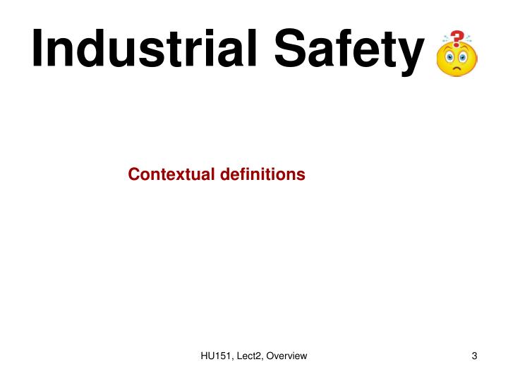 PPT HU151 Industrial Safety PowerPoint Presentation ID4211220