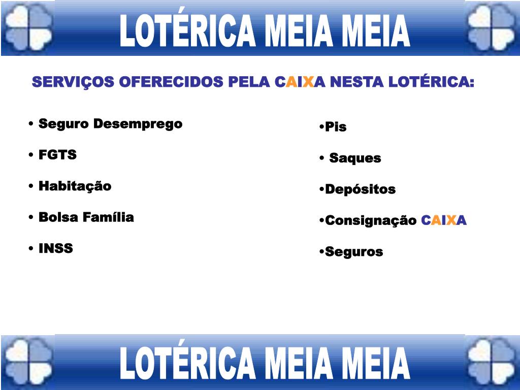 PPT - LOTÉRICA MEIA MEIA PowerPoint Presentation, free download - ID:4212375
