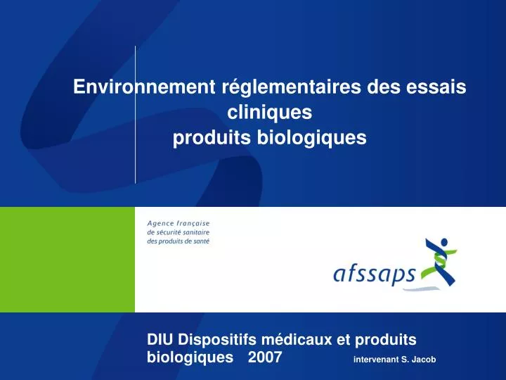 PPT - Environnement Réglementaires Des Essais Cliniques Produits ...