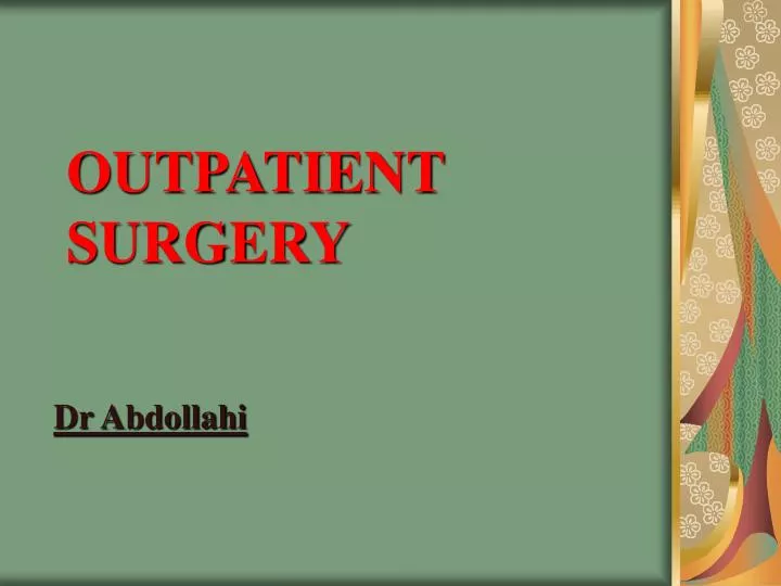outpatient surgery n.