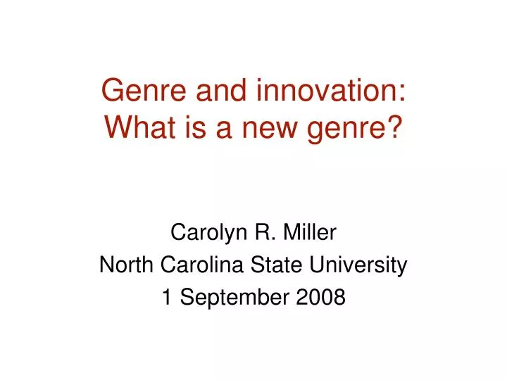 genre and innovation what is a new genre n.