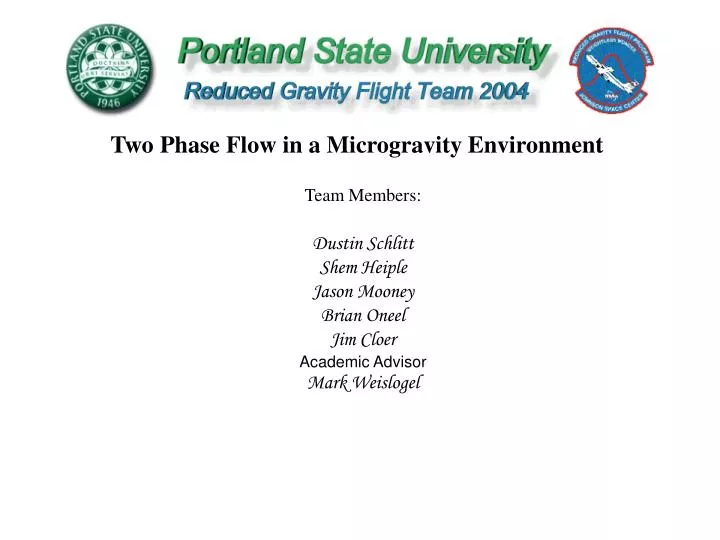 PPT - Two Phase Flow in a Microgravity Environment PowerPoint ...