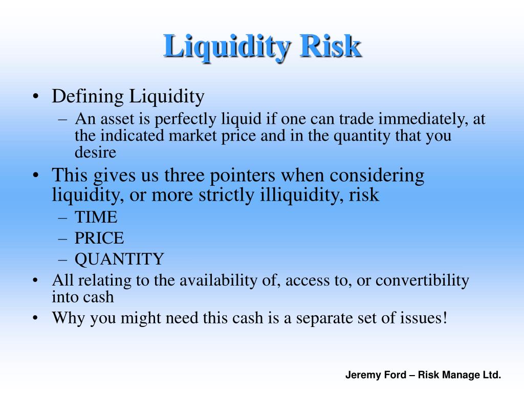 PPT - Liquidity Risk PowerPoint Presentation, free download - ID:4223053