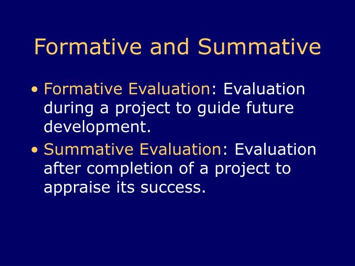 formative and summative evaluations essay A formative assessment or assignment is a considered summative assessments quizzes that students can take for formative. formative and summative evaluations essay A formative assessment or assignment is a considered summative assessments quizzes that students can take for formative.