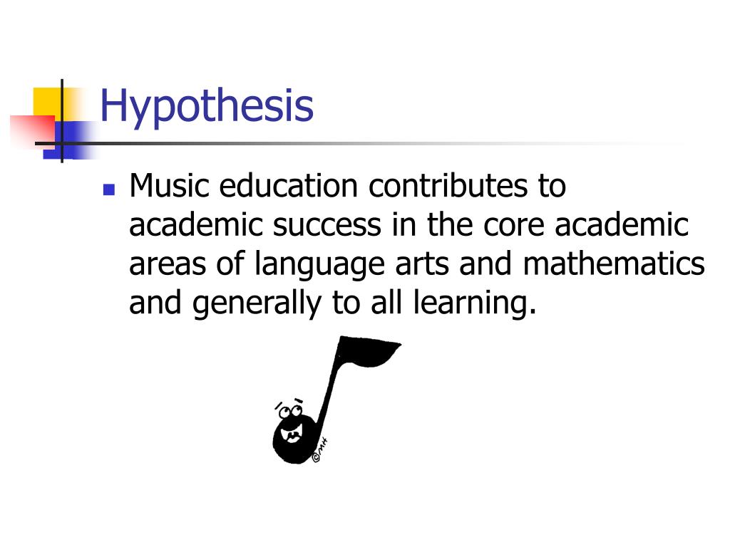 hypothesis on music