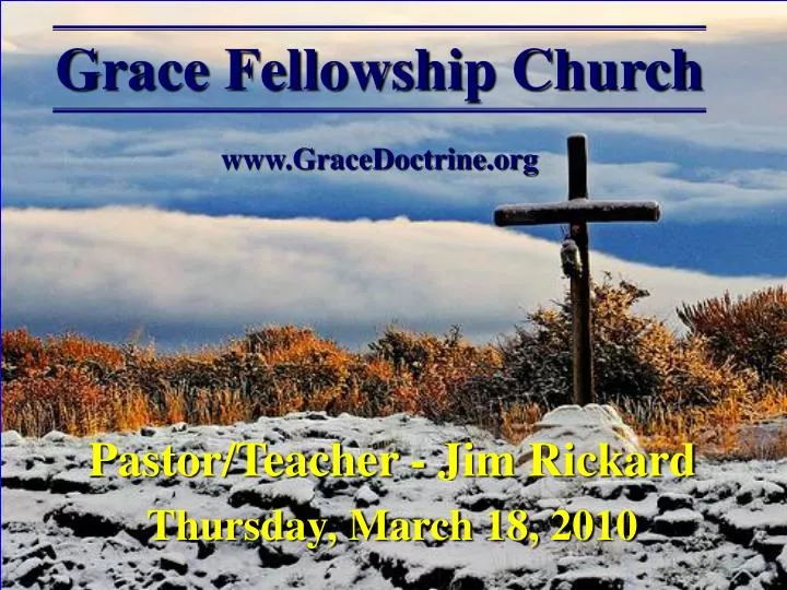 grace fellowship church www gracedoctrine org n.
