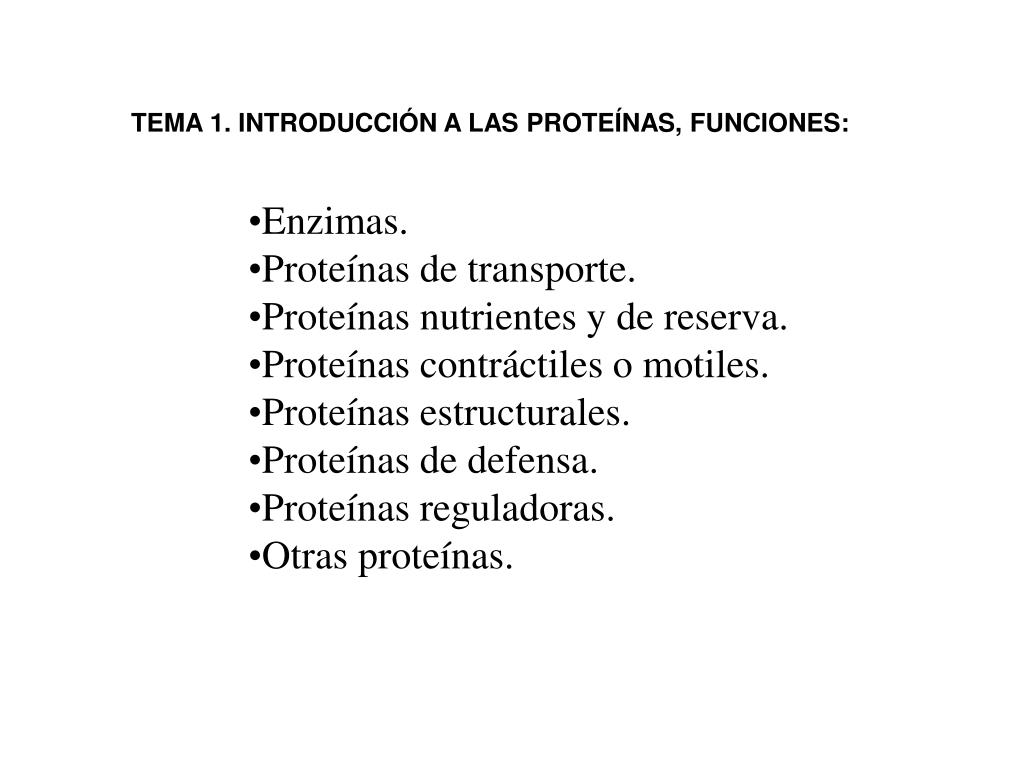 PPT - Enzimas. Proteínas de transporte. Proteínas nutrientes y de reserva.  PowerPoint Presentation - ID:4236505