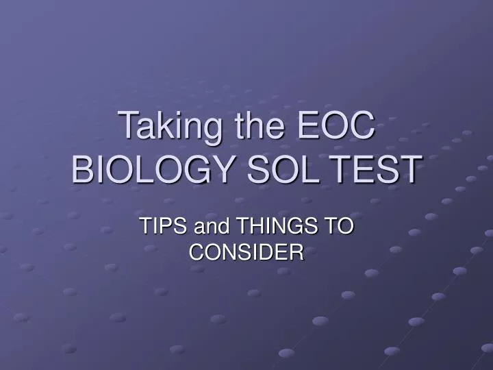 taking the eoc biology sol test n.