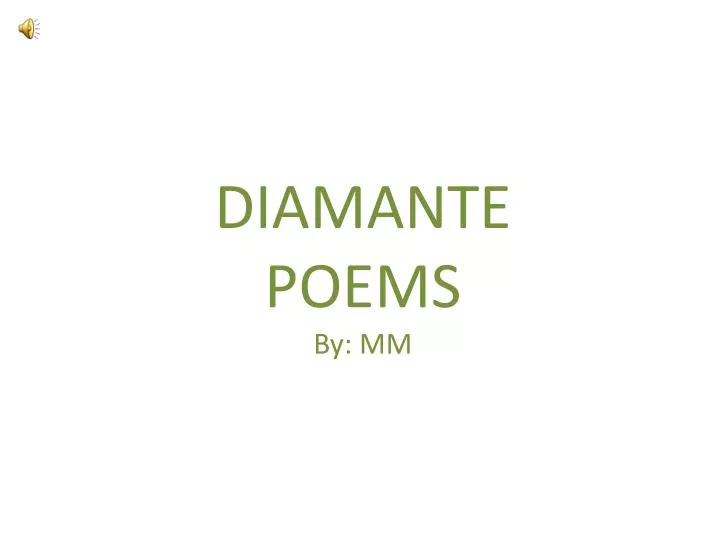 Ppt Diamante Poems By Mm Powerpoint Presentation Free Download