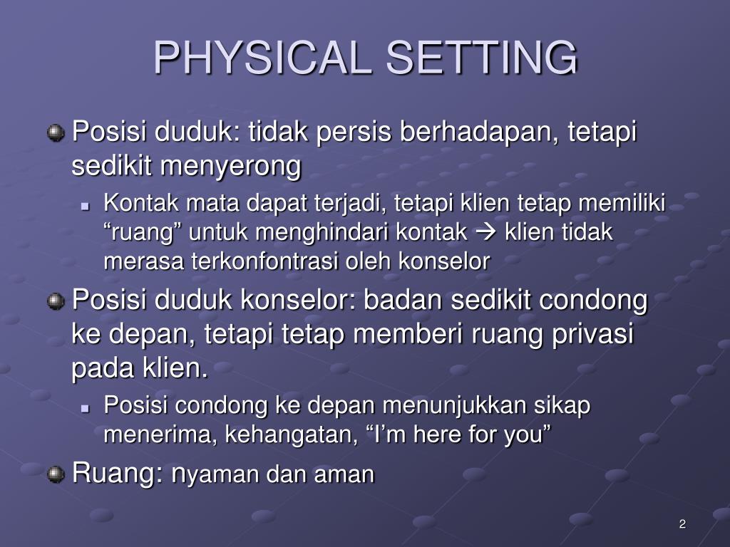 Physical setting