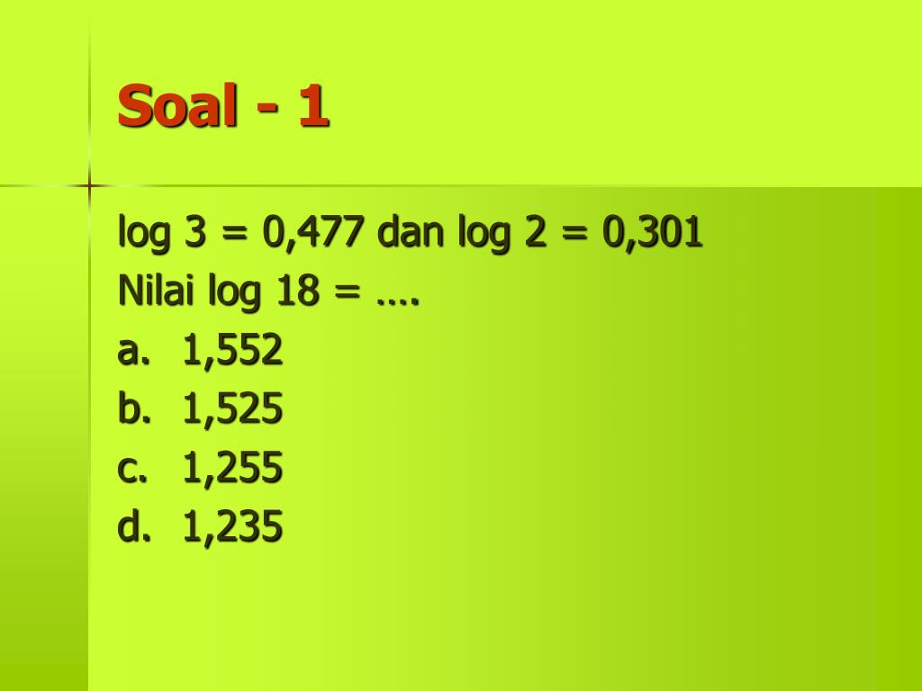 Log 18 4 2 3. Log18 =0.
