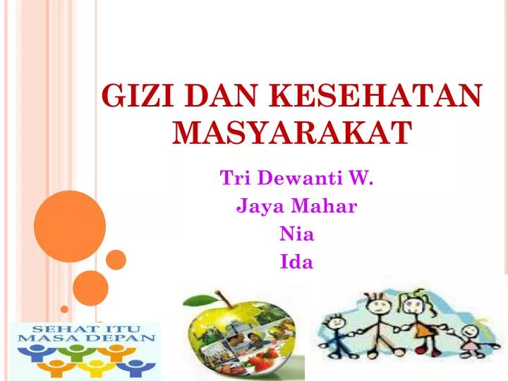 PPT - GIZI DAN KESEHATAN MASYARAKAT PowerPoint Presentation, Free ...