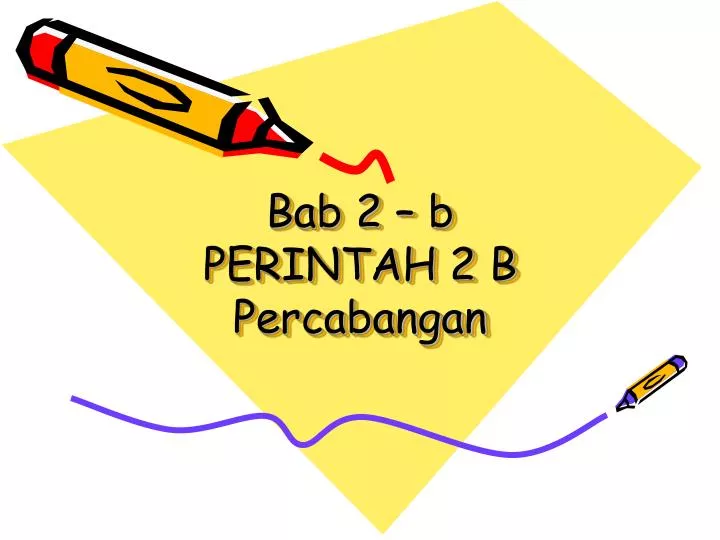 PPT - Bab 2 – B PERINTAH 2 B Percabangan PowerPoint Presentation, Free ...