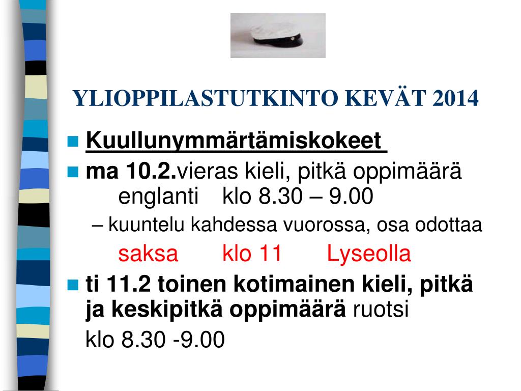 PPT - YLIOPPILASTUTKINTO KEVÄT 2014 PowerPoint Presentation, free download  - ID:4243840