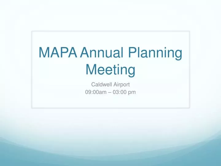 PPT - MAPA Annual Planning Meeting PowerPoint Presentation, free ...