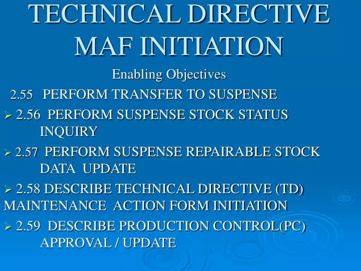 technical directive maf initiation n.