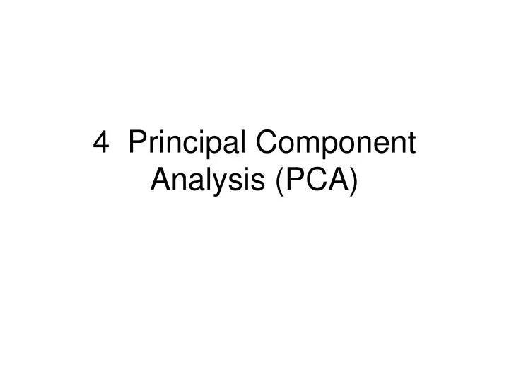 4 principal component analysis pca n.