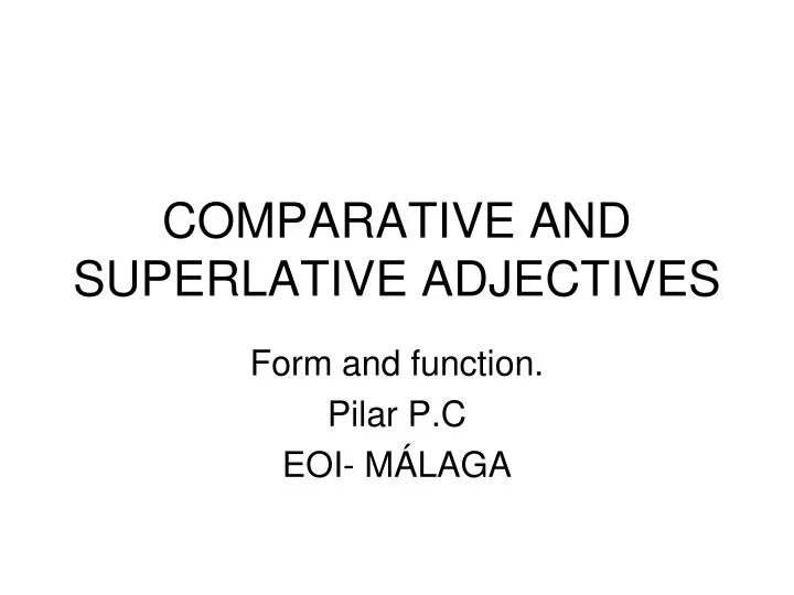 comparative and superlative adjectives n.
