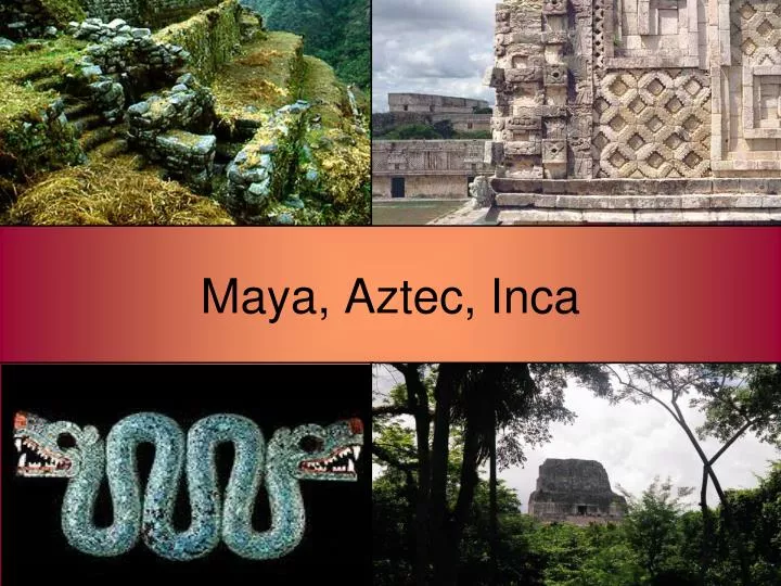 maya aztec inca n.