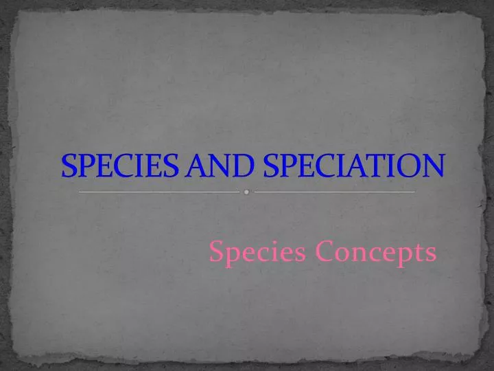 species and speciation n.
