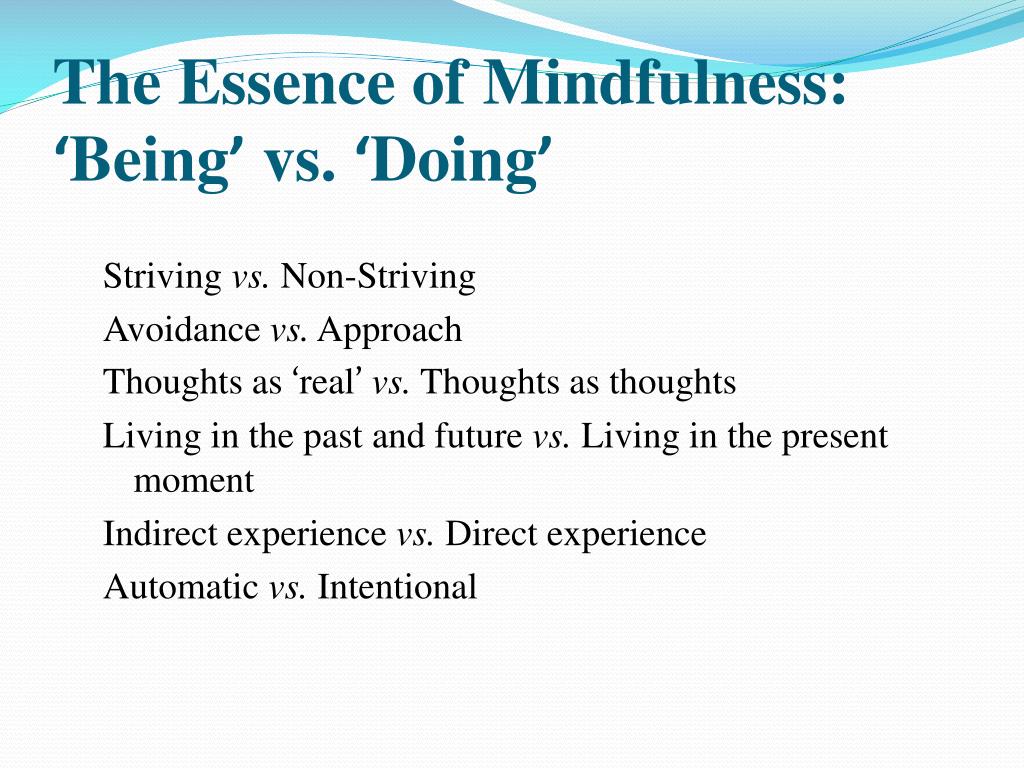 Being vs Doing: The Difference Between Being and Doing - Mindful