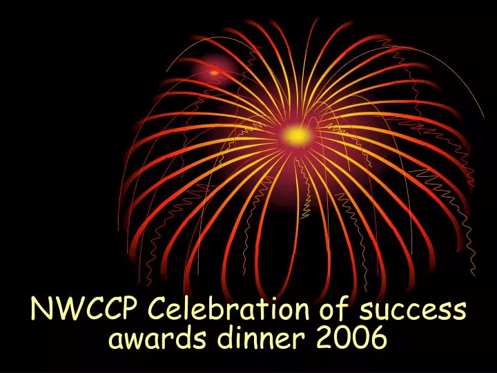 nwccp celebration of success awards dinner 2006 n.