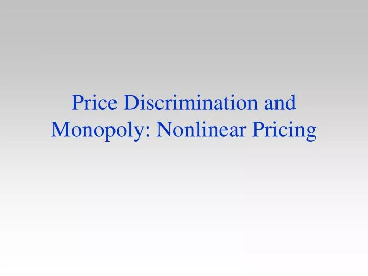 PPT Price Discrimination And Monopoly Nonlinear Pricing PowerPoint ppt-price-discrimination-and-monopoly-nonlinear-pricing-powerpoint