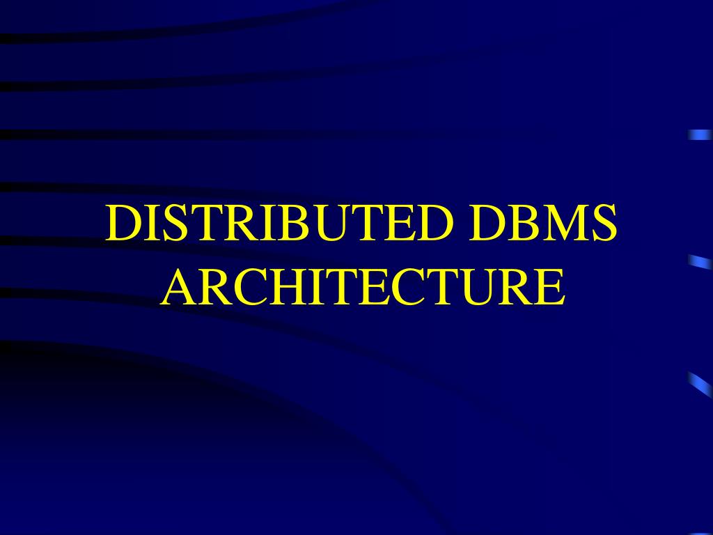Types Of Distributed Dbms Architecture - Design Talk