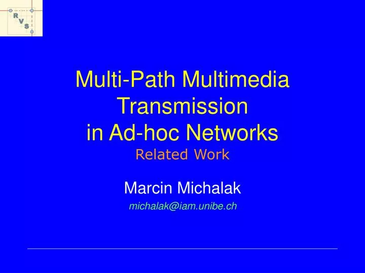 multi path multimedia transmission in ad hoc networks related work n.
