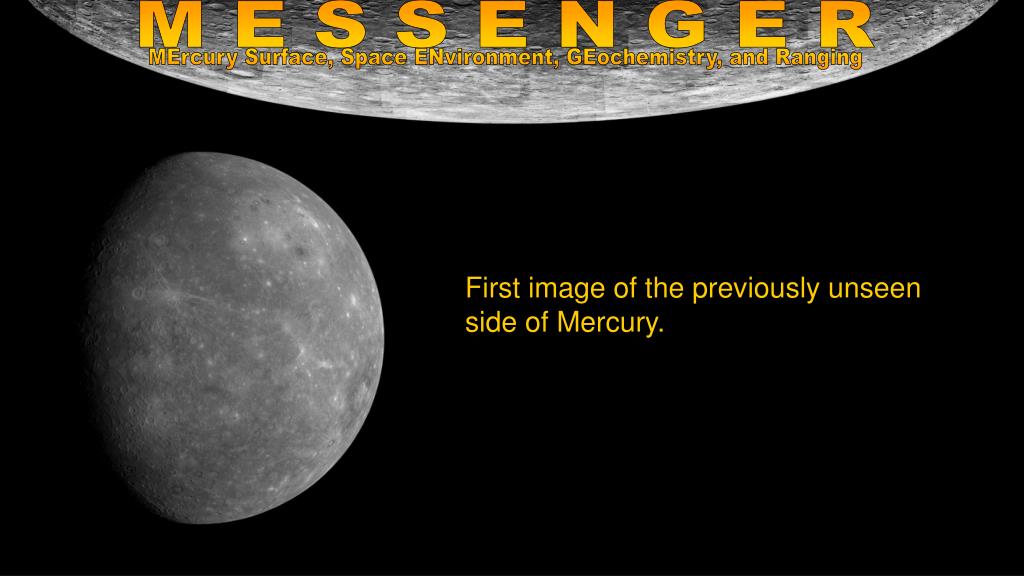 PPT - NASA Returns To Mercury in 2011 with MESSENGER PowerPoint Presentation - ID:4257276