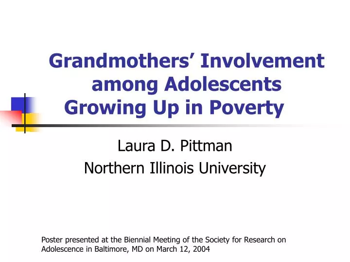 grandmothers involvement among adolescents growing up in poverty n.