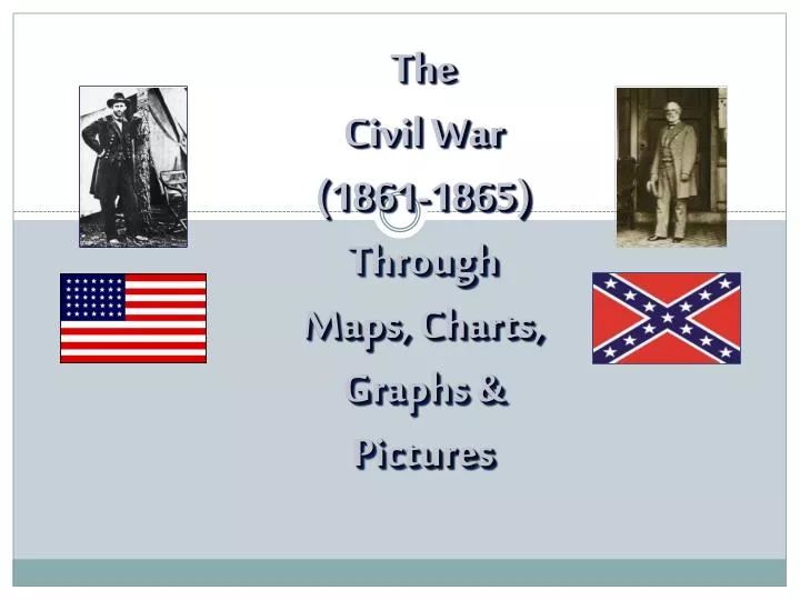 The Civil War 1861 To 1865 Chart