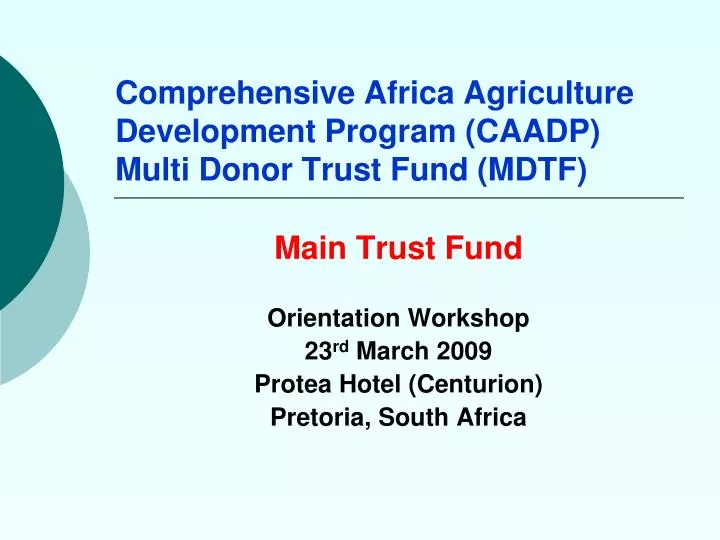 comprehensive africa agriculture development program caadp multi donor trust fund mdtf n.