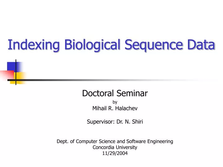 PPT Indexing Biological Sequence Data PowerPoint Presentation, free
