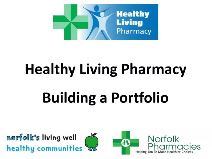 PPT Healthy Living Pharmacy Building a Portfolio PowerPoint