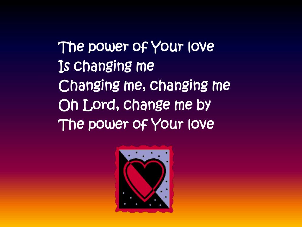 PPT - Power of Your love PowerPoint Presentation, free download - ID:1833448