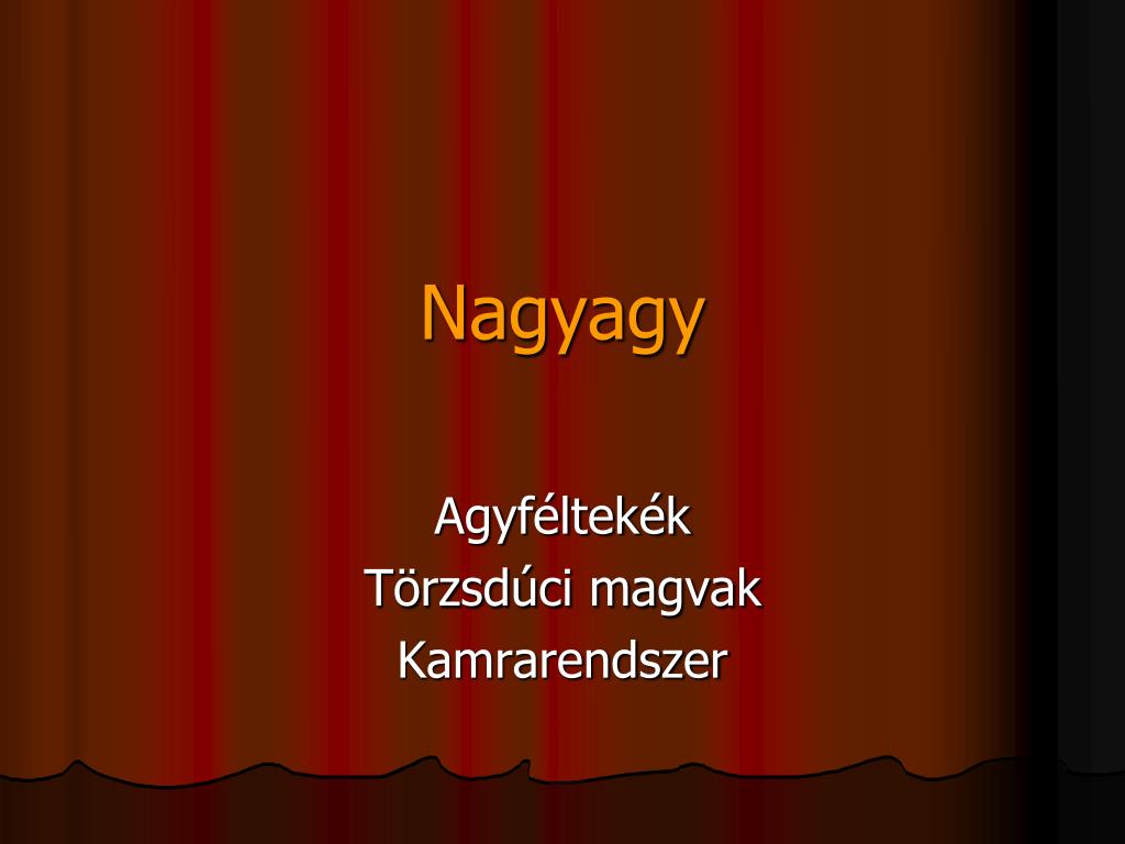 PPT - Nagyagy PowerPoint Presentation, free download - ID:4261000