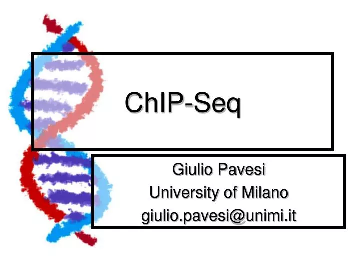 PPT - ChIP-Seq PowerPoint Presentation, free download - ID:4262607