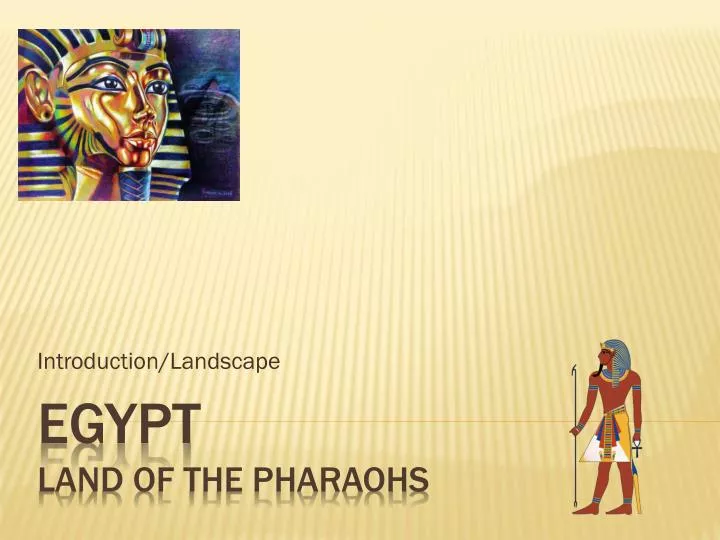 PPT - EGYPT Land of the Pharaohs PowerPoint Presentation, free download ...