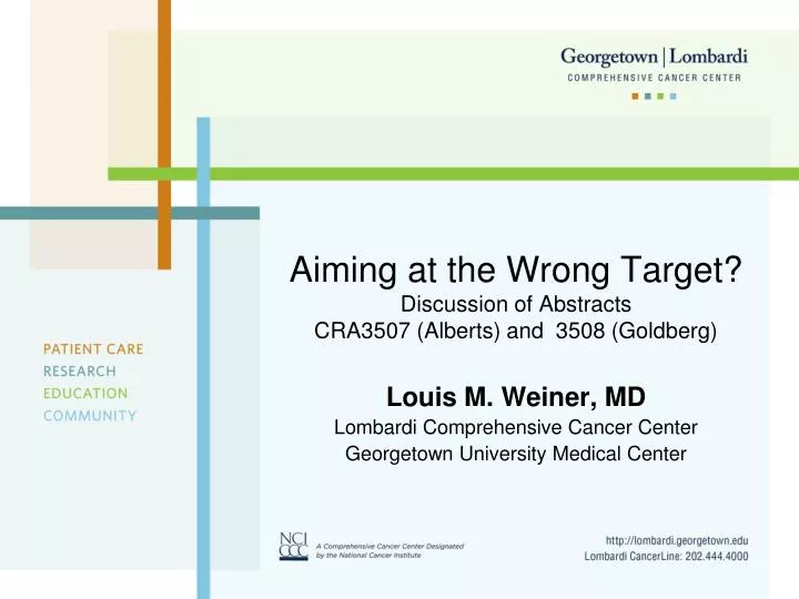 aiming at the wrong target discussion of abstracts cra3507 alberts and 3508 goldberg n.