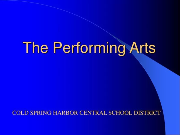 PPT The Performing Arts PowerPoint Presentation Free Download ID 