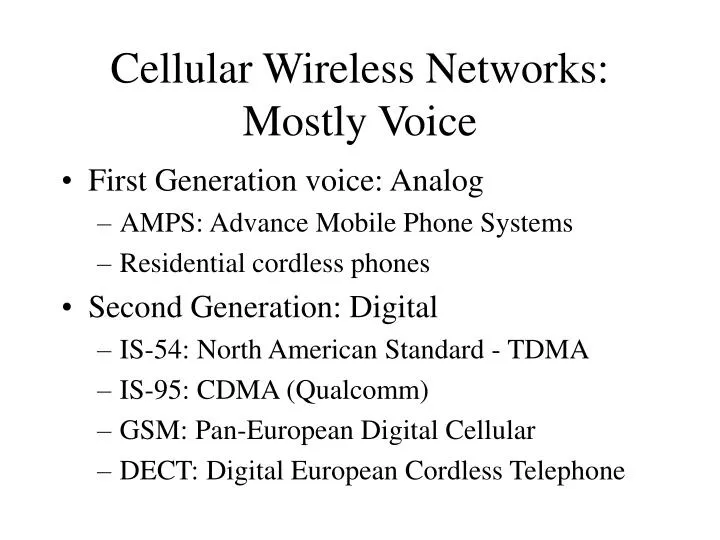 cellular wireless networks mostly voice n.