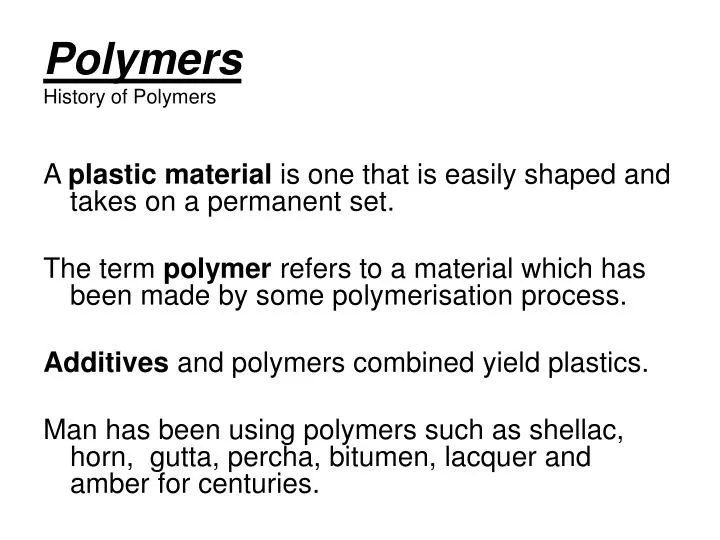 polymers history of polymers n.