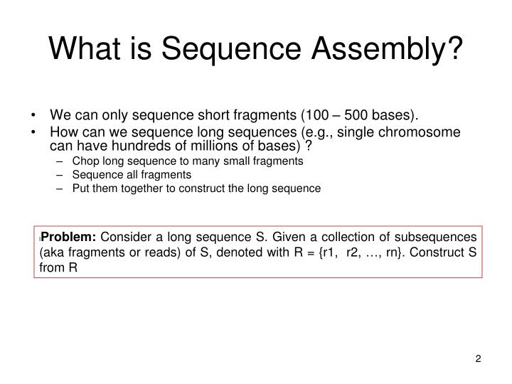 PPT - CAP5510 – Bioinformatics Sequence Assembly PowerPoint ...