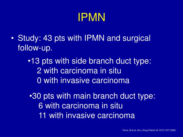 PPT - Intraductal Papillary Mucinous Neoplasms PowerPoint Presentation ...