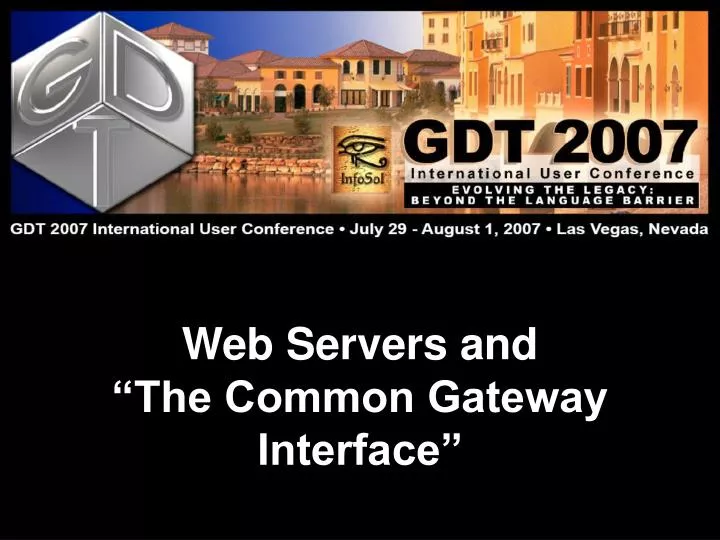 PPT - Web Servers and “The Common Gateway Interface” PowerPoint ...